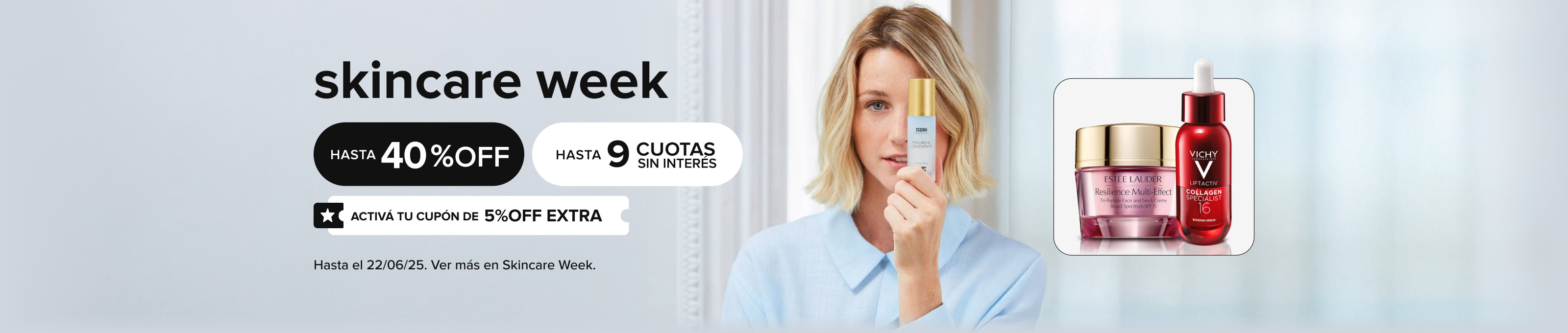 Skincare Week, hasta 40% off y hasta 9 cuotas sin interés