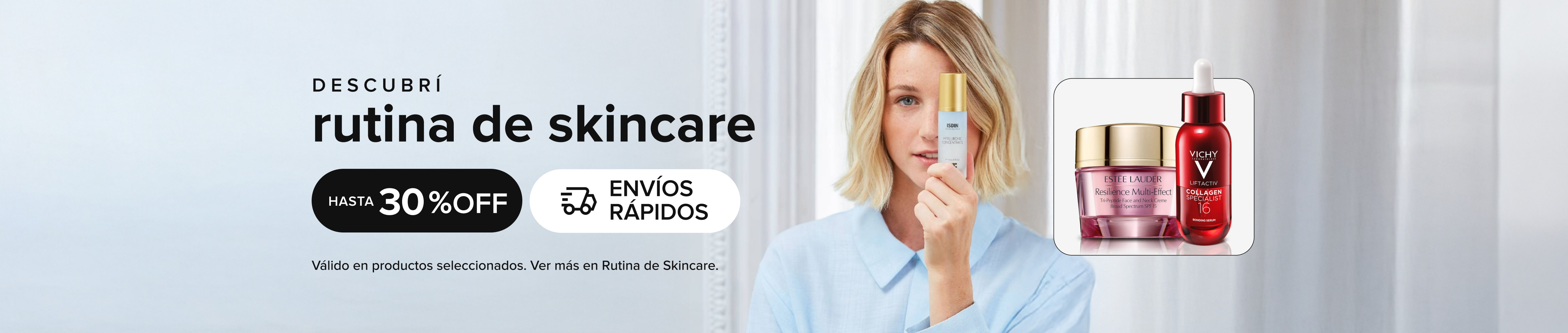 Descubrí tu rutina de skincare, hasta 30% off