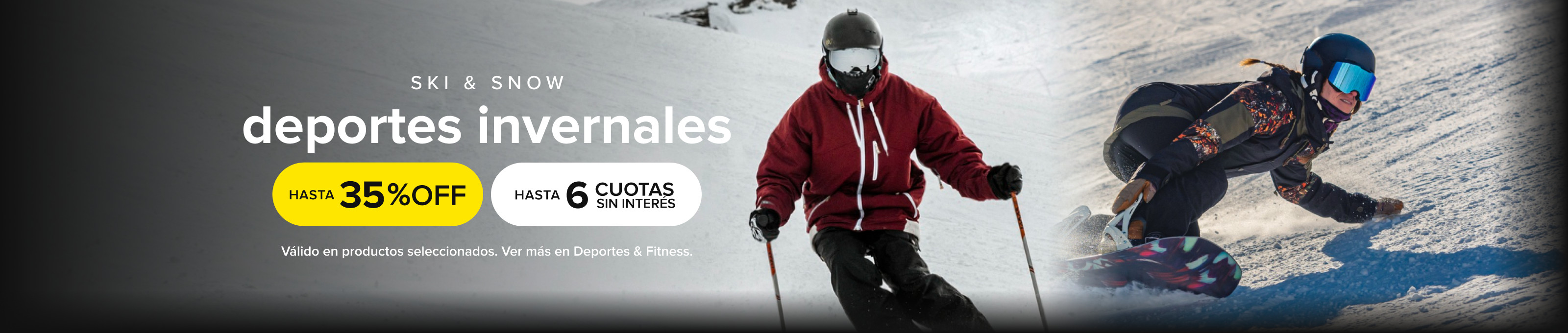 Ski y snow, deportes invernales. Hasta 35% off y hasta 6 cuotas sin interés