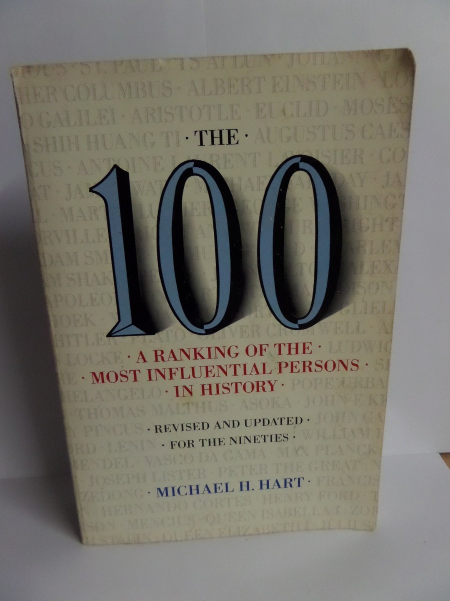 The 100: A Ranking Of The Most Influential Persons In History