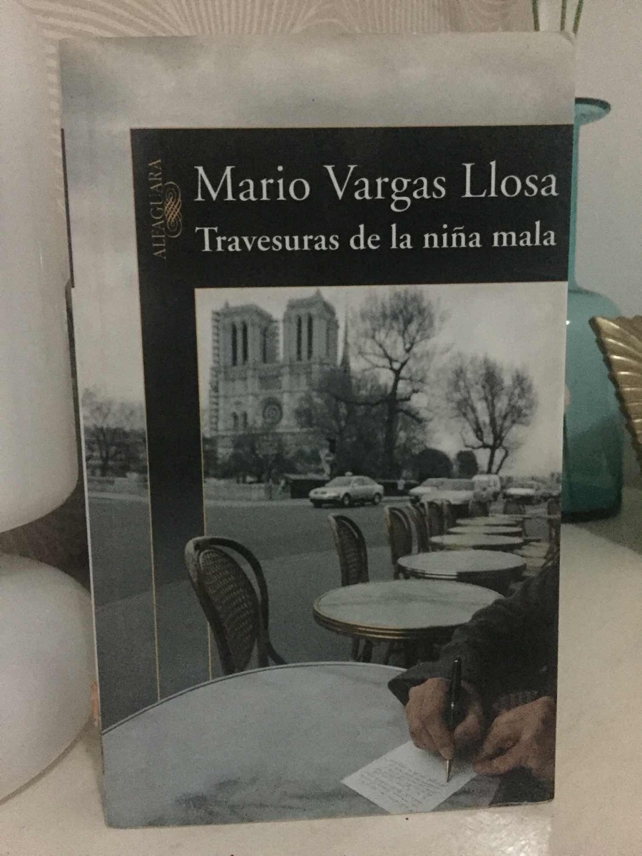 travesuras de la niña mala, mario vargas llosa. Cargando zoom.