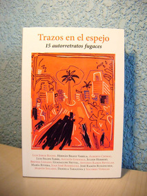Trazos en el espejo: 15 autorretratos fugaces (Spanish Edition)