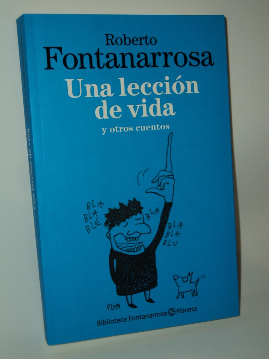 una leccion de vida fontanarrosa