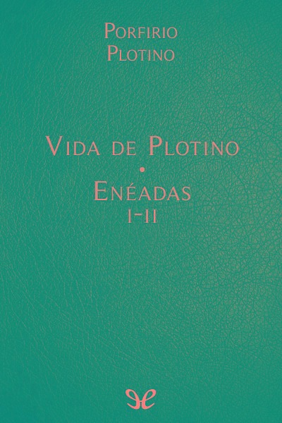 ENEADAS PLOTINUS GREDOS PDF DOWNLOAD ENEADAS PLOTINUS GREDOS PDF DOWNLOAD