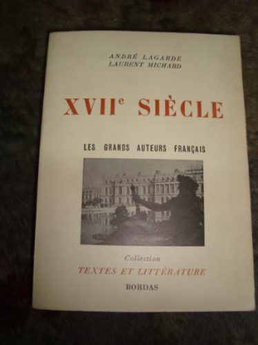 Xviie Siècle Les Grands Auteurs Français Du Programme Iii 12000 - 